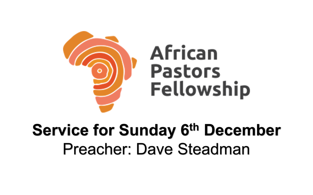 Service for Sunday 6th December 2020